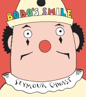 Bobo's Smile by Chwast, Seymour