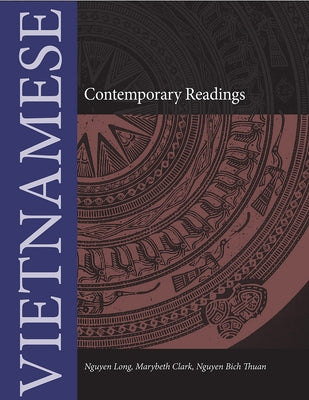 Contemporary Vietnamese Readings by Thuan, Nguyen Bich