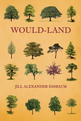 Would-Land by Essbaum, Jill Alexander