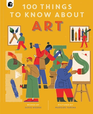100 Things to Know about Art by Hodge, Susie