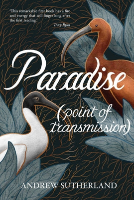 Paradise (Point of Transmission) by Sutherland, Andrew