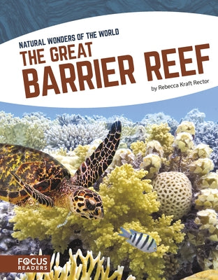 The Great Barrier Reef by Kraft Rector, Rebecca