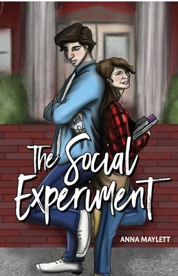 The Social Experiment by Maylett, Anna