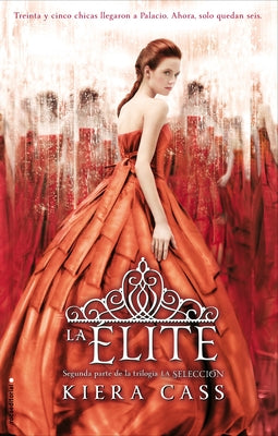 La Elite / The Elite by Cass, Kiera