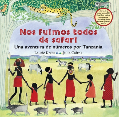 Nos Fuimos Todos de Safari by Krebs, Laurie