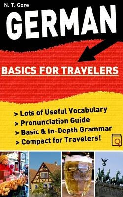 German Basics for Travelers by Gore, N. T.