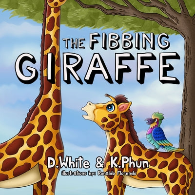 The Fibbing Giraffe by White, D.