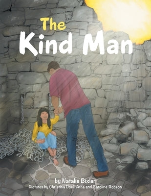 The Kind Man by Bixler, Natalie