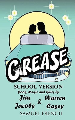 Grease, School Version by Jacobs, Jim