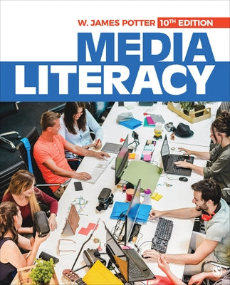 Media Literacy by Potter, W. James