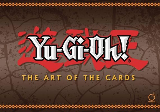 Yu-Gi-Oh! the Art of the Cards by Udon