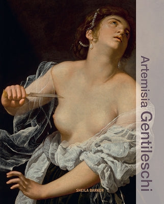 Artemisia Gentileschi by Barker, Sheila