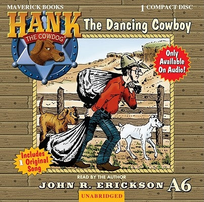 The Dancing Cowboy by Erickson, John R.