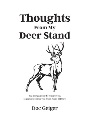 Thoughts from My Deer Stand by Geiger, Doc