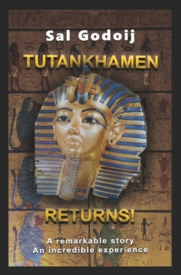 Tutankhamen Returns! by Godoij, Sal