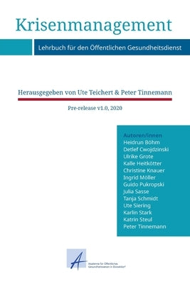 Krisenmanagement: Lehrbuch für den Öffentlichen Gesundheitsdienst by Tinnemann, Peter