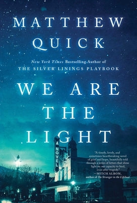 We Are the Light by Quick, Matthew