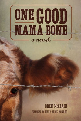 One Good Mama Bone by McClain, Bren