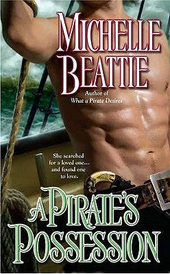 A Pirate's Possession by Beattie, Michelle