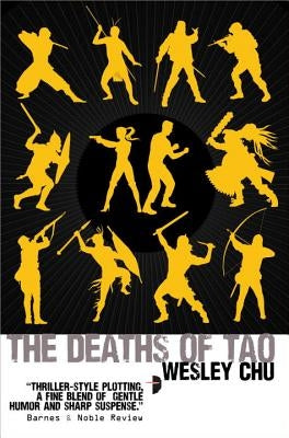 The Deaths of Tao by Chu, Wesley