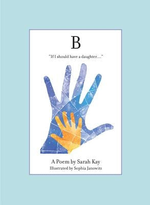 B by Kay, Sarah