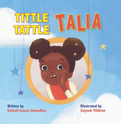 Tittle-Tattle Talia by Isaacs-Johaadien, Salwah