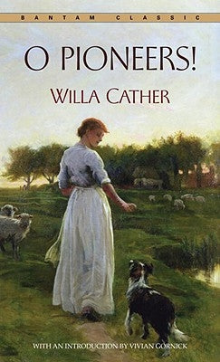 O Pioneers! by Cather, Willa