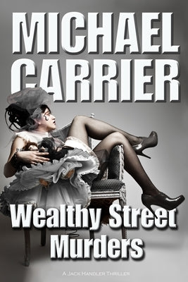 Wealthy Street Murders by Carrier, Michael J.