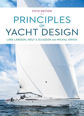 Principles of Yacht Design by Larsson, Lars