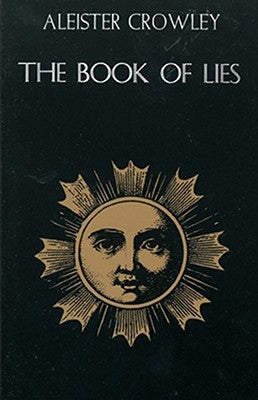 Book of Lies: (With Commentary by the Author) by Crowley, Aleister