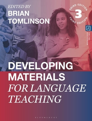 Developing Materials for Language Teaching by Tomlinson, Brian