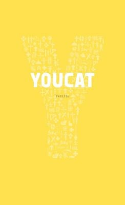 Youcat: Youth Catechism of the Catholic Church by Schonborn, Cardinal Christoph