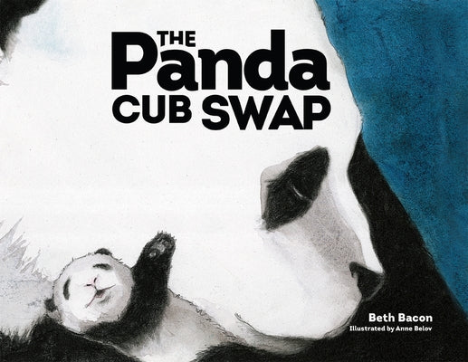 The Panda Cub Swap by Bacon, Beth