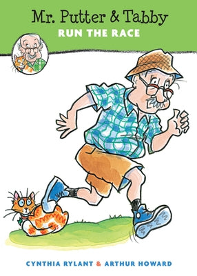 Mr. Putter & Tabby Run the Race by Rylant, Cynthia