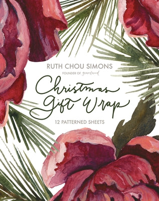 Ruth Chou Simons Christmas Gift Wrap: 12 Sheets of 18- X 24-Inch Wrapping Paper by Simons, Ruth Chou