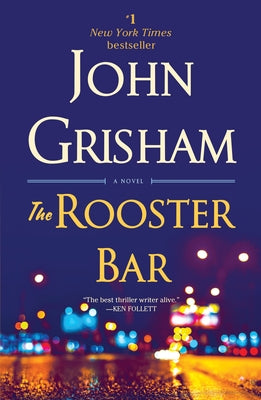 The Rooster Bar by Grisham, John