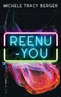 Reenu-You by Michele, Tracy Berger