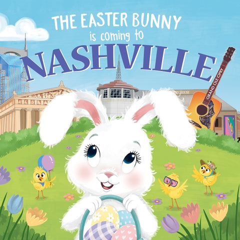 The Easter Bunny Is Coming to Nashville by James, Eric