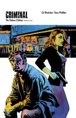 Criminal Deluxe Edition Volume 2 by Brubaker, Ed