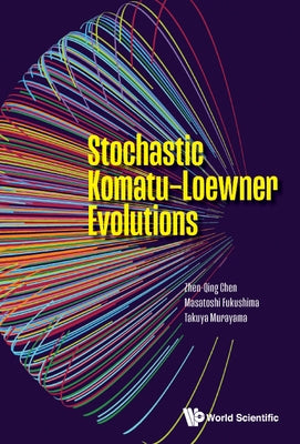 Stochastic Komatu-Loewner Evolutions by Chen, Zhen-Qing