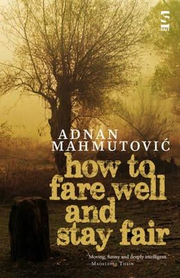 How to Fare Well and Stay Fair by Mahmutovic, Adnan