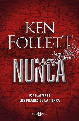 Nunca / Never by Follett, Ken