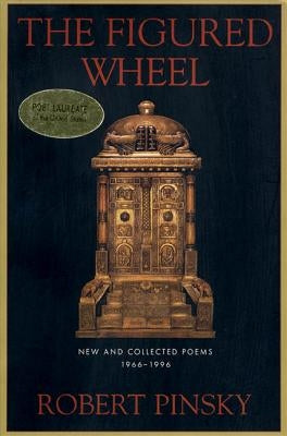 The Figured Wheel by Pinsky, Robert