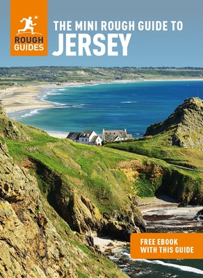 The Mini Rough Guide to Jersey (Travel Guide with Free Ebook) by Guides, Rough