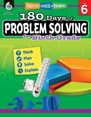 180 Days of Problem Solving for Sixth Grade: Practice, Assess, Diagnose by Monsman, Stacy