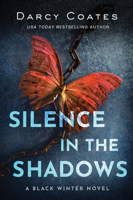 Silence in the Shadows by Coates, Darcy