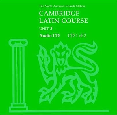 North American Cambridge Latin Course Unit 3 Audio CD by North American Cambridge Classics Projec