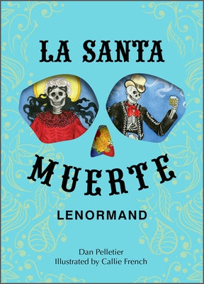 La Santa Muerte Lenormand by French, Callie L.