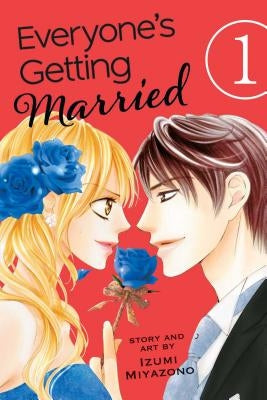 Everyone's Getting Married, Vol. 1, 1 by Miyazono, Izumi