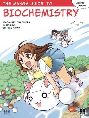 The Manga Guide to Biochemistry by Takemura, Masaharu